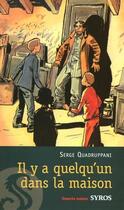 Couverture du livre « Il y a quelqu'un dans la maison » de Quadruppani aux éditions Syros