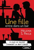 Couverture du livre « Une fille entre dans un bar » de Helena S. Paige aux éditions Michel Lafon