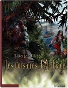 Couverture du livre « Les corsaires d'alcibiade Tome 2 ; le rival » de Denis-Pierre Filippi et Eric Liberge aux éditions Dupuis