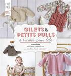 Couverture du livre « Gilets et petits pulls pour bébé au tricot » de Charlotte Lerat aux éditions Mango