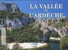 Couverture du livre « La vallée de l'Ardèche » de  aux éditions La Fontaine De Siloe