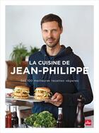 Couverture du livre « La cuisine de Jean-Philippe » de Cyr Jean-Philippe et Samuel Jouvert aux éditions La Plage