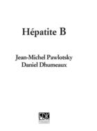 Couverture du livre « Hépatite B » de Daniel Dhumeaux et Jean-Michel Pawlotsky aux éditions Edk Editions