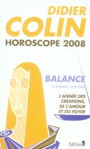 Couverture du livre « Horoscope 2008 ; balance » de D Colin aux éditions Editions 1