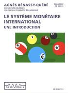 Couverture du livre « Le Systeme Monetaire International Intro » de Agnes Benassy-Quere aux éditions De Vive Voix