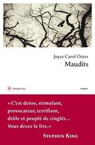 Couverture du livre « Maudits » de Joyce Carol Oates aux éditions Philippe Rey