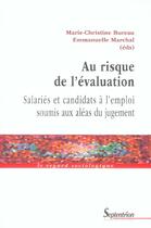 Couverture du livre « Au risque de l''evaluation - salaries et candidats a l''emploi soumis aux aleas du jugement » de Pu Septentrion aux éditions Pu Du Septentrion