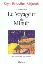Couverture du livre « Le voyageur de minuit ego monstre t1 » de Majrouh Sayd B aux éditions Phebus