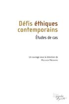 Couverture du livre « Défis éthiques contemporains ; études de cas » de Melchior Mbonimpa aux éditions Editions Prise De Parole