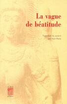 Couverture du livre « La vague de béatitude » de Porte A. aux éditions Bois D'orion