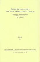 Couverture du livre « Eloge de l'anarchie par deux excentriques chinois » de Jean Lévi aux éditions Encyclopedie Des Nuisances