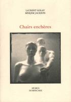 Couverture du livre « Chairs enchères » de Laurent Golay et Merjem Jackson aux éditions Humus