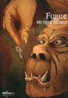 Couverture du livre « Fugue en ogre mineur » de  aux éditions Actusf