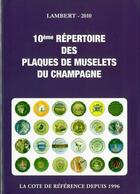 Couverture du livre « Repertoire Capsules Champagne Edition 2010 » de Claude Lambert aux éditions Petit Journal Des Collectionneurs