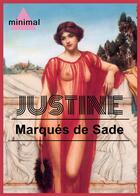 Couverture du livre « Justine » de Marques De Sade aux éditions Epagine