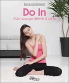 Couverture du livre « Do in ; automassage détente & santé » de Jean-Louis Abrassart aux éditions Ellebore