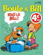 Couverture du livre « Boule & Bill Tome 19 : ras le Bill ! » de Jean Roba aux éditions Dupuis