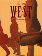 Couverture du livre « W.E.S.T t.3 et t.4 » de Fabien Nury et Christian Rossi et Xavier Dorison aux éditions Dargaud