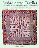 Couverture du livre « Embroidered textiles - traditional patterns from five continents(paperback) » de Sheila Paine aux éditions Thames & Hudson