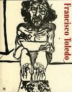 Couverture du livre « Francisco toledo » de Lampert Catherine aux éditions Whitechapel Gallery