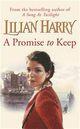 Couverture du livre « A promise to keep » de Lilian Harry aux éditions Orion