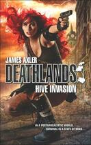Couverture du livre « Hive Invasion » de Axler James aux éditions Worldwide Library Series