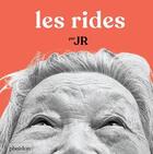 Couverture du livre « Les rides » de Jr aux éditions Phaidon Jeunesse