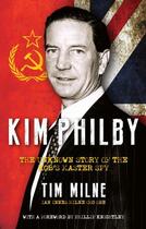 Couverture du livre « Kim Philby » de Milne Tim aux éditions Biteback Publishing