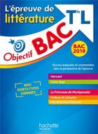 Couverture du livre « Objectif bac 2019 litterature terminale l » de Roger-Vasselin Denis aux éditions Hachette Education