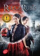 Couverture du livre « Trilogie des gemmes Tome 1 : rouge rubis » de Kerstin Gier aux éditions Le Livre De Poche Jeunesse