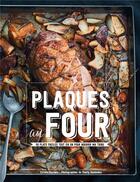 Couverture du livre « Plaques au four ; 50 plats faciles tout en un pour nourrir ma tribu » de Coralie Ferreira aux éditions Larousse