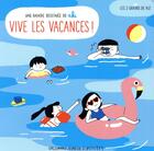 Couverture du livre « Vive les vacances ! » de Aki aux éditions Gallimard-jeunesse