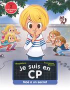 Couverture du livre « Je suis en CP Tome 20 : Noé a un secret » de Emmanuel Ristord et Magdalena aux éditions Pere Castor