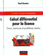 Couverture du livre « Calcul differentiel pour la licence ; cours exercices et problemes resolus » de Donato aux éditions Dunod