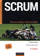 Couverture du livre « Scrum ; pour une pratique vivante de l'agilité (5e édition) » de Claude Aubry aux éditions Dunod