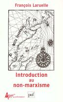 Couverture du livre « Iad - introduction au non marxisme » de Francois Laruelle aux éditions Puf