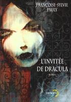 Couverture du livre « L'invitee de dracula » de Pauly F-S. aux éditions Denoel