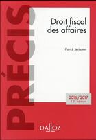 Couverture du livre « Droit fiscal des affaires (15ème édition) » de Patrick Serlooten aux éditions Dalloz