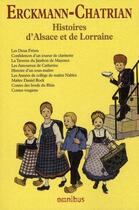 Couverture du livre « Histoires d'Alsace et de Lorraine » de Erckmann-Chatrian aux éditions Omnibus