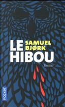 Couverture du livre « Le hibou » de Samuel Bjork aux éditions Pocket