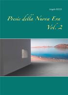 Couverture du livre « Poesie della nuova era t.2 » de Angelo Rizzi aux éditions Books On Demand
