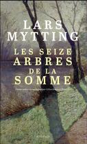 Couverture du livre « Les seize arbres de la Somme » de Mytting Lars aux éditions Actes Sud