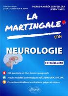 Couverture du livre « Neurologie : entraînement » de Pierre-Andrea Cervellera et Jeremy Neel aux éditions Ellipses