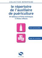 Couverture du livre « Le répertoire de l'auxilliaire de puériculture » de  aux éditions Setes