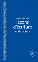 Couverture du livre « Leçon d'écriture et de lecture » de Jules Renard aux éditions Les Editions Du Sonneur