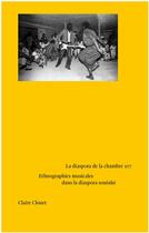 Couverture du livre « La diaspora de la chambre 107 : ehnographies musicales dans la diaspora soninké » de Claire Clouet aux éditions Editions Mf