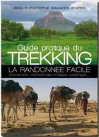 Couverture du livre « Guide du trekking ; la randonnée facile » de Jean-Christophe Damaisin D'Ares aux éditions Chiron