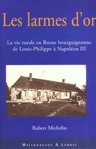 Couverture du livre « Les Larmes D'Or » de Michelin R aux éditions Maisonneuve Larose