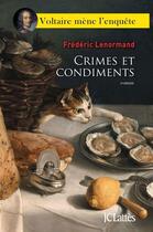 Couverture du livre « Crimes et condiments » de Frederic Lenormand aux éditions Jc Lattes