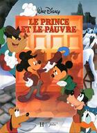 Couverture du livre « Le prince et le pauvre » de Disney aux éditions Disney Hachette